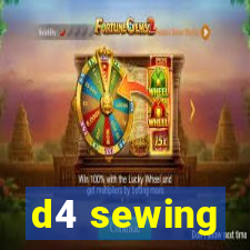 d4 sewing